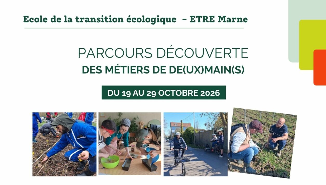 Parcours découverte des métiers de la transition écologique - ETRE Marne